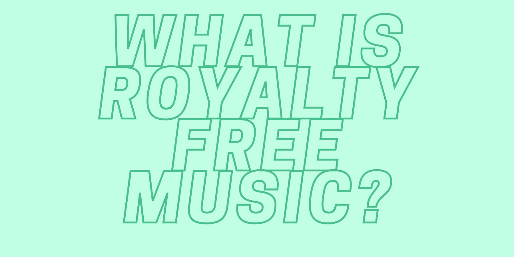 what-is-royalty-free-music-everything-you-need-to-know