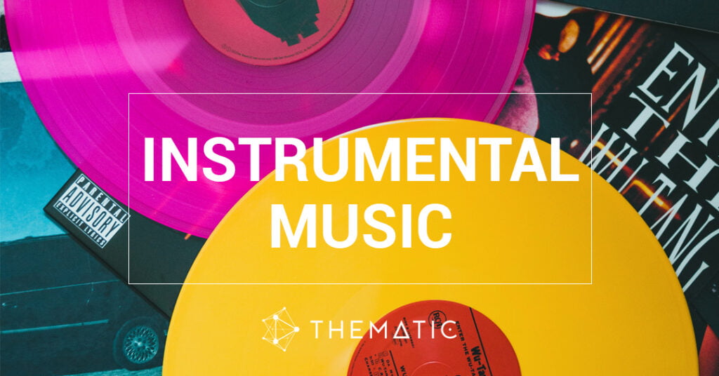 Thematic music: instrumental songs