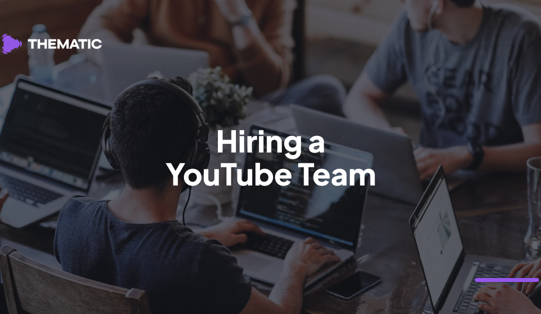 How To Hire a Video Editor and Team for a YouTube Channel