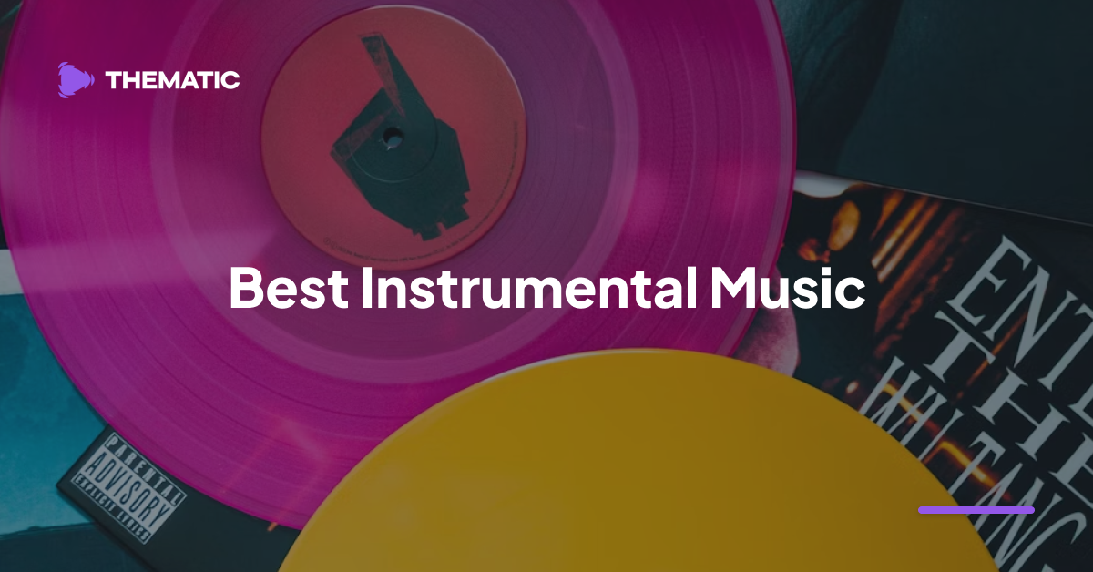 Best Instrumental Music for Videos