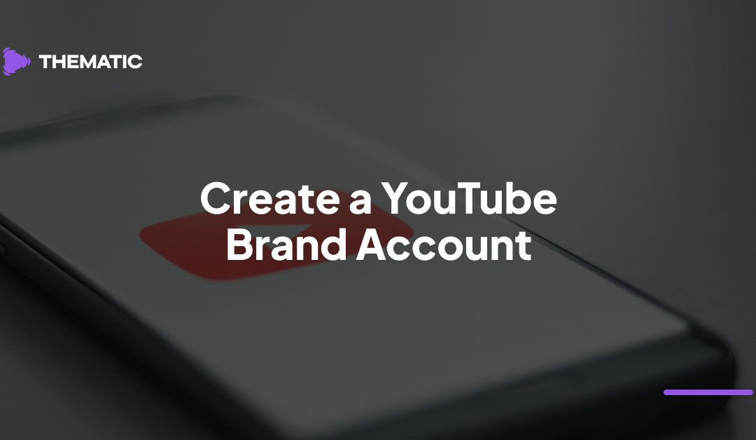 How to Create A Brand Account on YouTube