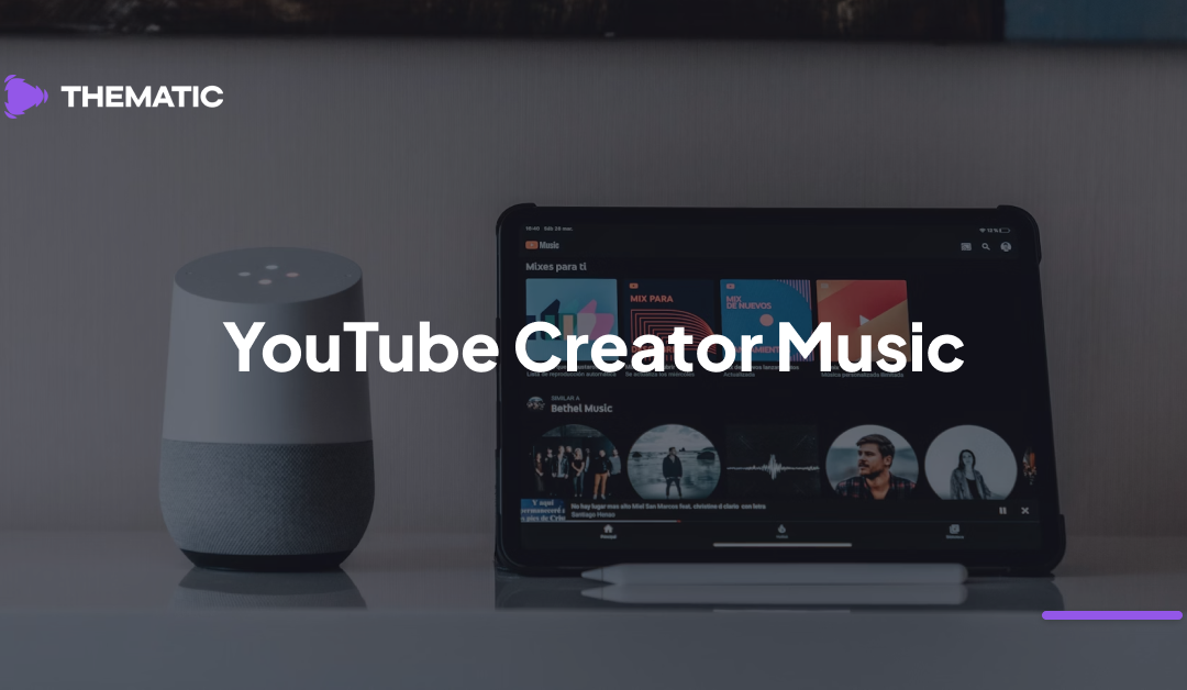 YouTube Creator Music Library: Ultimate Guide for Creators