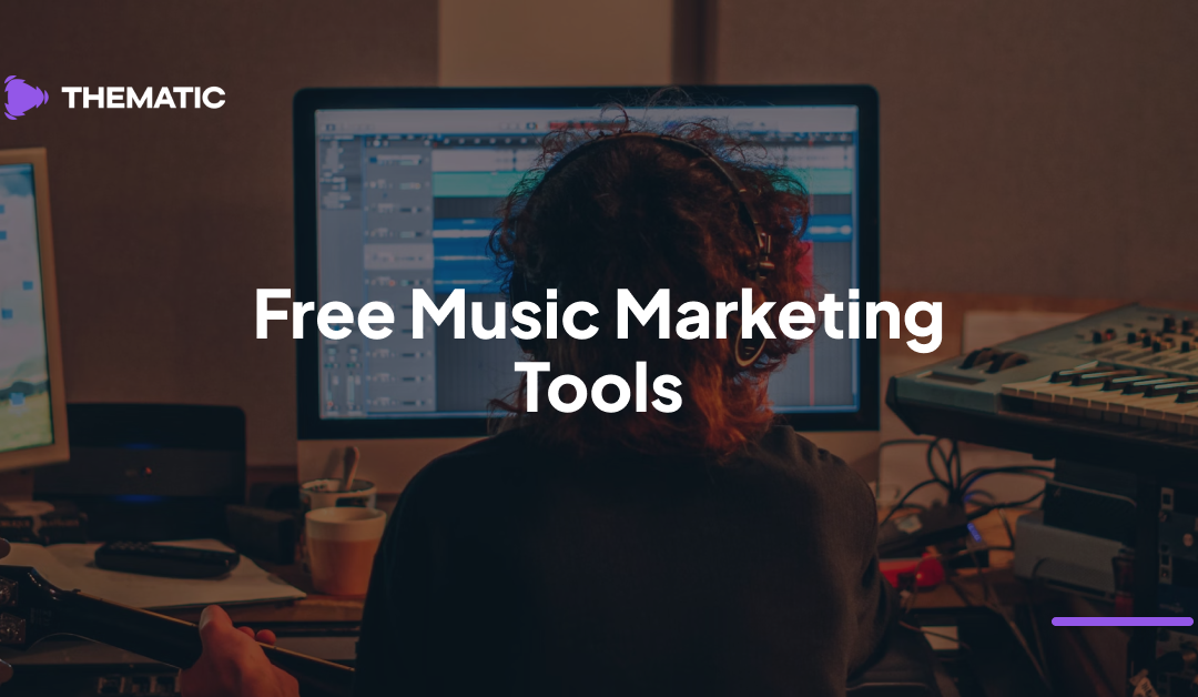 Top Free Music Marketing & Promotion Tools for Artists