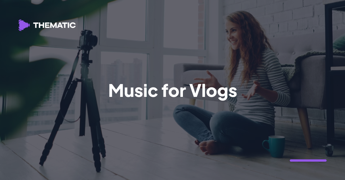 Best Free Music for Vlogs on Thematic