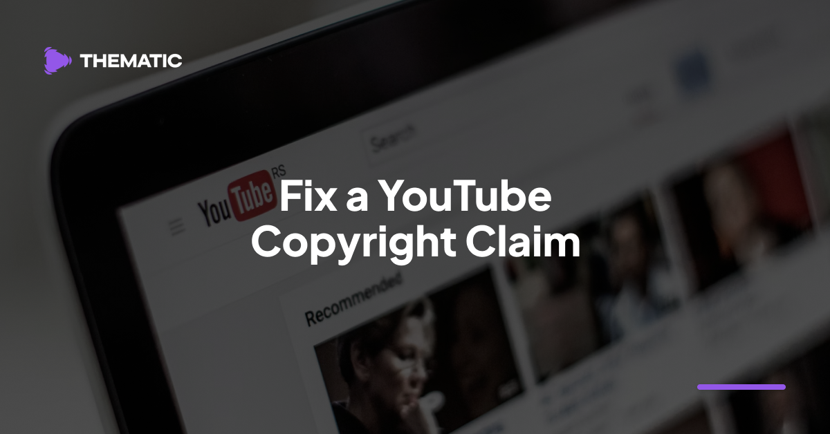 How to Fix a YouTube Copyright Claim Guide