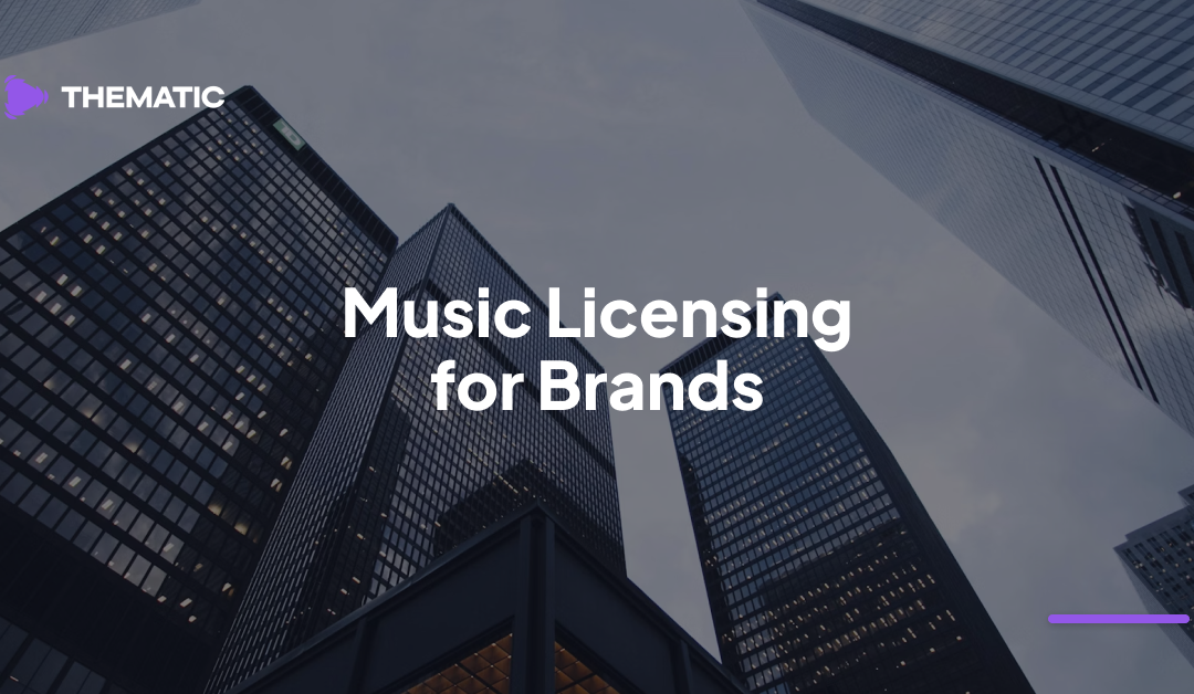 What You Need To Know About Licensing Music For Sponsored, Corporate & Brand Videos
