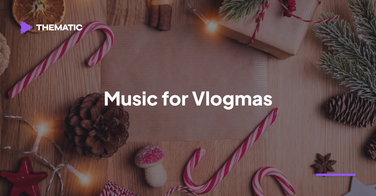 Best Free Music for Vlogmas Videos: Christmas & Holiday Songs