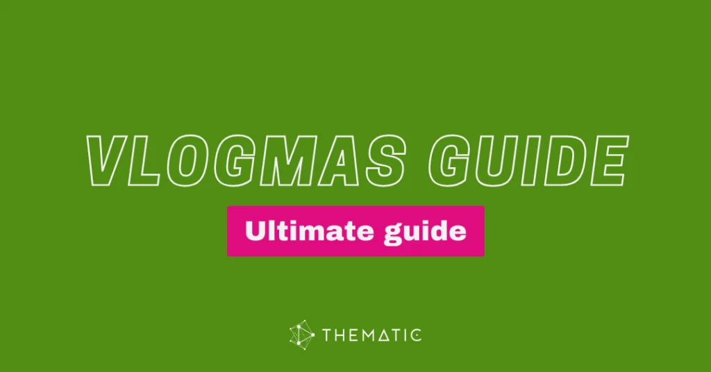 Vlogmas 2025: Complete Guide to Planning Your Holiday Vlog Vlogmas 2025: Complete Guide to Planning Your Holiday Vlog