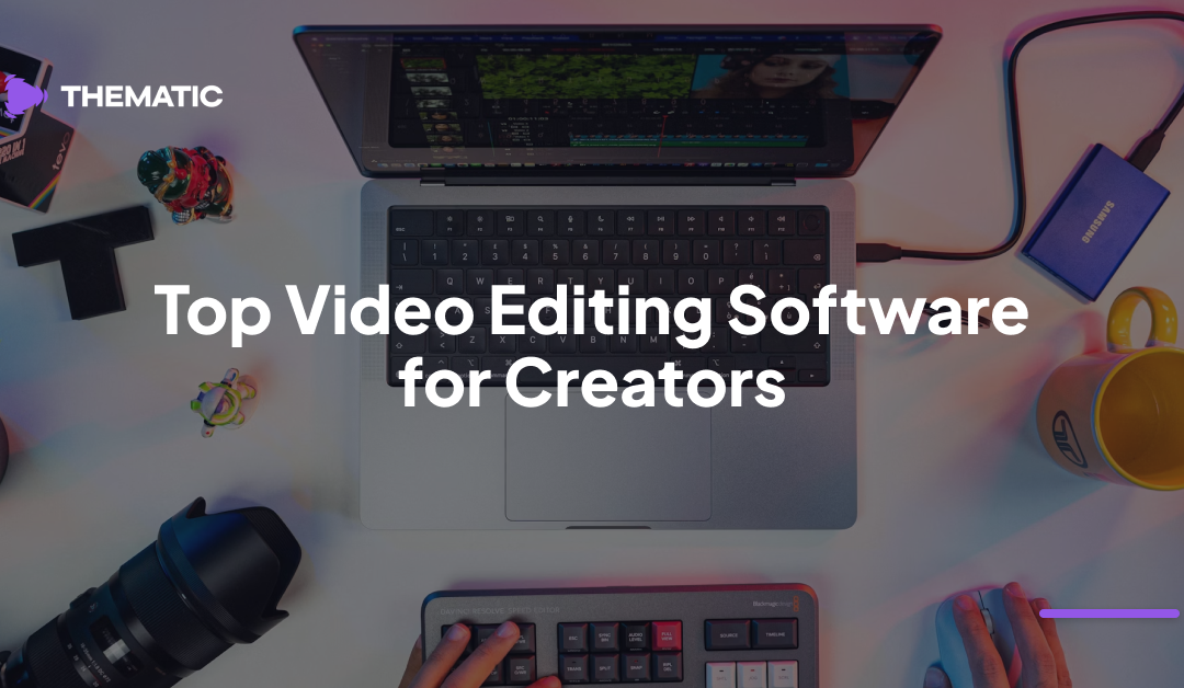 The Best Free & Paid Video Editing Software for Creators in 2026