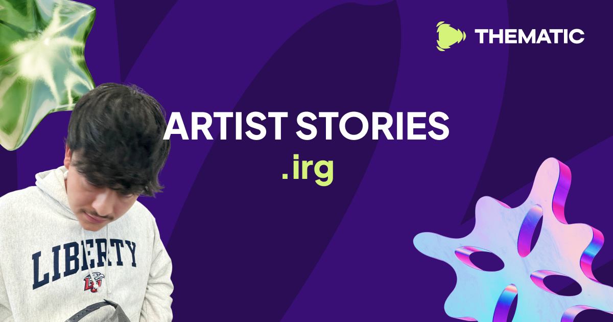 Artist Stories: .irg